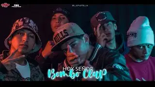 LA BOMBO CLAP HOY SEÑOR