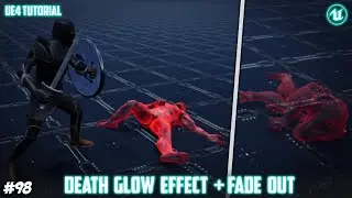 UE4: TUTORIAL #98 |  Death effect and fade out  (Third person sword and shield combat)