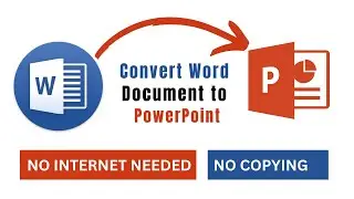 Convert Microsoft Word Document to PowerPoint Presentation Without Copying - Easy Tutorial