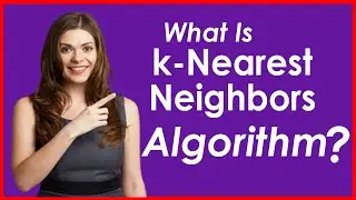 What is KNN Algorithm? | KNN algorithm in machine learning | KNN in Data Science