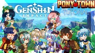 How to make Genshin Impact characters in Ponytown [Read Desc]