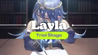 Layla Test Run Trial Stage.. Genshin Impact