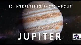 10 Amazing facts about Jupiter