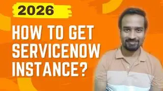 How to Get a ServiceNow Instance in 2026:Manage Create Users Full Tutorial | Engineer Vineet Jajodia