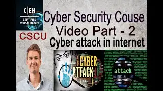Cyber attack in internet | CSCU introduction | CEH Part - 2 | What is Hacking | module objective use