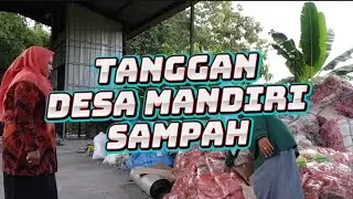 DESA MANDIRI SAMPAH - DESA TANGGAN, KEC. GESI, KAB. SRAGEN