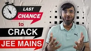 JEE 2021: Last 10 Days Strategy | Personal Mentorship Batch🔥 | JEE Mains - 4th Attempt 