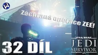 Záchranná operace ZEE! | Star Wars Jedi: Survivor | #32 Díl | Wigleg