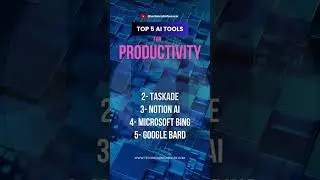 Top 5 AI Tools for Productivity #ai #productivity #technicalinfluencer #ti #aitools