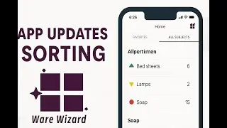 🚀 Neue Funktionen in der Ware Wizard App – Sortierung, Lager-Workflow & große Mengen