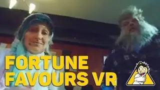 Fortune Favours VR