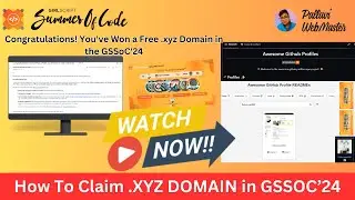 How to Claim Your Free .XYZ Domain in GSSoC'24 | Step-by-Step Guide || GSSoC Swags || Must Watch !!