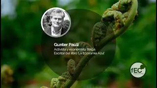 Gunter Pauli | Key Note Speaker - Foro de Economía Circular LATAM