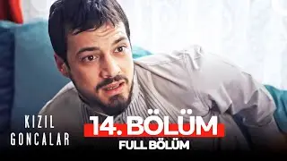 Kızıl Goncalar 14. Bölüm