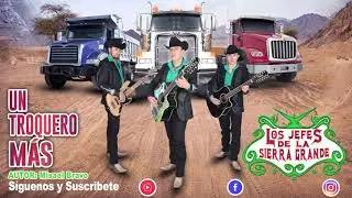 LOS JEFES DE LA SIERRA GRANDE  