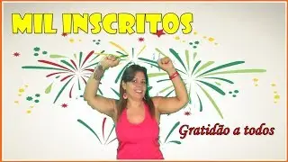 Agradecimento aos Mil Inscritos no Canal