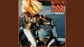 Bitch Can Drive