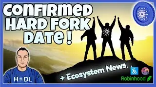 Cardano Hard Fork DATE CONFIRMED + What's next