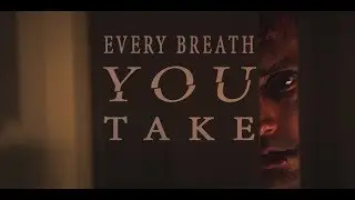 Every breath you take // YOU