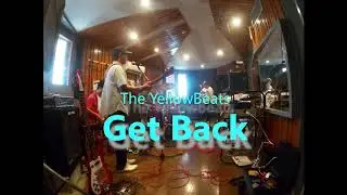 Get Back - The YellowBeats - (The Beatles Cover)