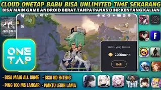 Cloud Onetap Lets You Play Genshin Impact, Roblox, and Other Games with Unlimited Playtime