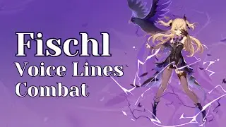 Fischl Combat Voice Line (English) - Genshin Impact