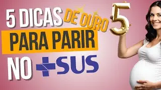 Parto Humanizado pelo SUS: 5 Dicas Essenciais para Você!