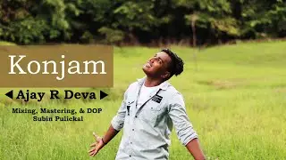 Konjam | Ajay R Deva | Subin Pulickal | Malhar Music Band