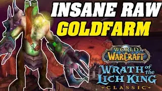 WOTLK Pre-Patch: INSANE RAW GOLD! No Competition!
