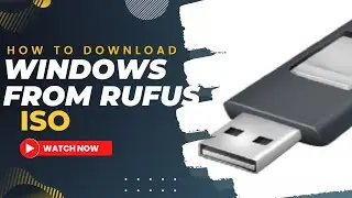 How To Download Windows From Rufus..
