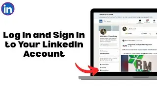 How to Log In and Sign In to Your LinkedIn Account