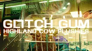 Glitch Gum - Highland Cow Plushies [Official Video]