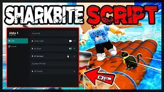 UPDATED | Sharkbite Script [2024] Very OP Scripts