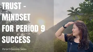 Trust - the Next Step Up for Period 9 Success