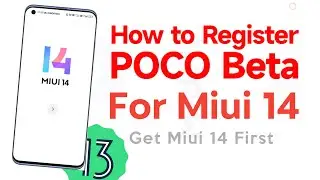 Miui 14 Beta Tester Recruitment Apply Now & Get First Miui 14 Android 13 Update