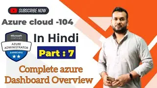 Azure Dashboard Full Overview in hindi | Azure Dashboard Tutorial hindi | azure dashboard examples