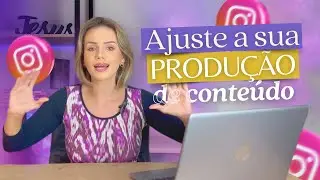 Faça esse ajuste na sua produção de conteúdo para ter mais RESULTADO através do Instagram