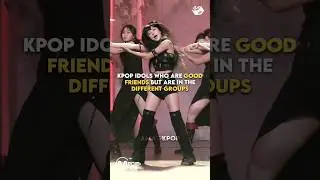#kpop Idol Who Are good Friend||#blackpink#lesserafim#bts#newjeans#redvelvet#jimin#jisoo#ive#enhypen