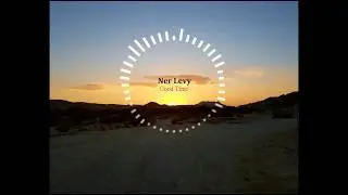 Ner Levy - Good Time (Original Mix)