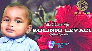 The West Fiji KOLINIO LEVACI Audio