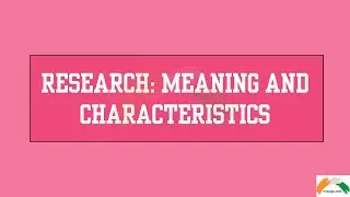 Research meaning and characteristics #ugcnetpaper1 #researchmeaning #researchcharacteristics