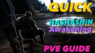 BLACK DESERT CONSOLE: EASY HASHASHIN AWAKENING PVE GUIDE