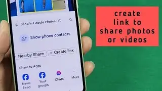 how to create a link and share photos with Google Photos App