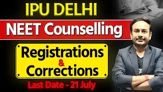 IPU Delhi NEET Counselling 2025 | How to do registration | Corrections | 