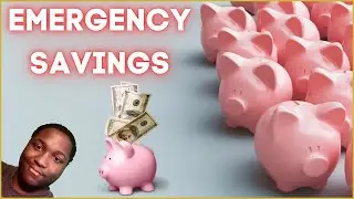 Why Have An Emergency Savings?