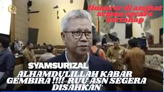 KABAR GEMBIRA !!! RUU ASN SEGERA DISAHKAN