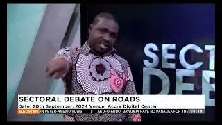Sectoral Debate on Roads: Badwam Media Review on Adom TV(12-09-24)