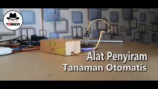 Membuat Alat Penyiram Tanaman Otomatis