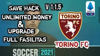 SOCCER MANAGER 21 | V1.1.5 Save Hack Unlimited Money & Full Upgrade Fasilitas TORINO