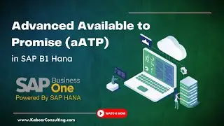 Advanced Available to Promise (aATP) in SAP B1 Hana by Dilip Sadh | #sap #sapb1 #sapbusinessone